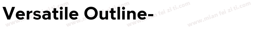 Versatile Outline字体转换